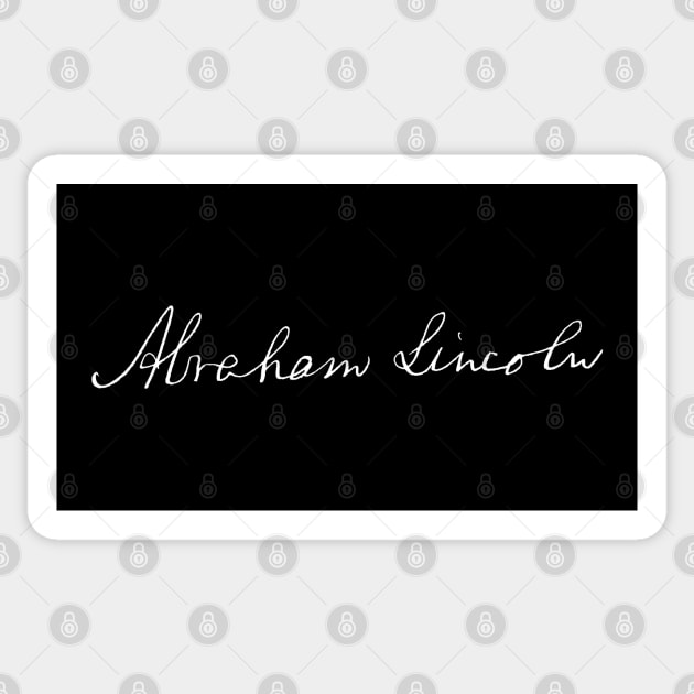 Autograph of Abraham Lincoln, 16th President of the United States Sticker by TuncGK